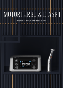 Motorturbo & E-ASP1- Power Your Dental Life | Orikam