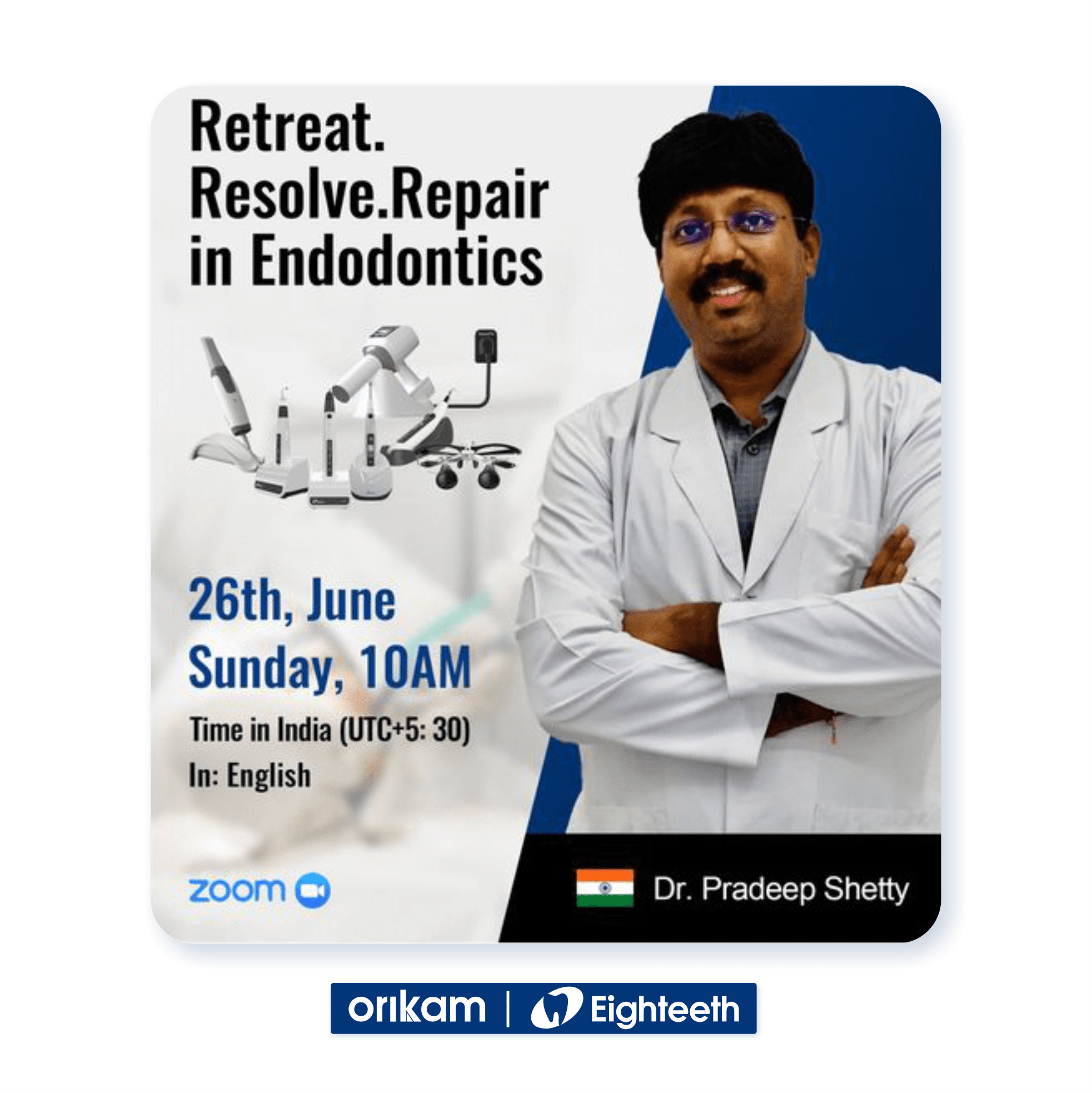 Retreat. Resolve. Repair in Endodontics by Dr. Pradeep Shetty
